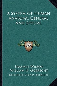 portada a system of human anatomy, general and special (en Inglés)