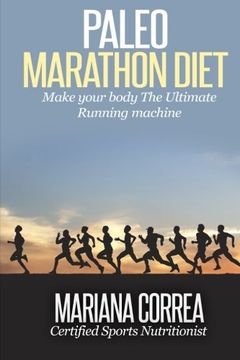 portada Paleo MARATHON Diet: Make your body The Ultimate Running machine