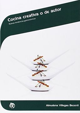 portada Cocina creativa o de autor: Nuevas tendencias gastronómicas (Hostelería y turismo) (in Spanish)