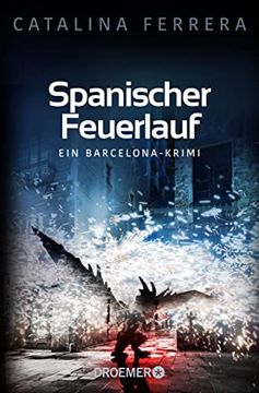 portada Spanischer Feuerlauf: Ein Barcelona-Krimi (Ein Fall für Karl Lindberg & Alex Diaz, Band 3) (en Alemán)