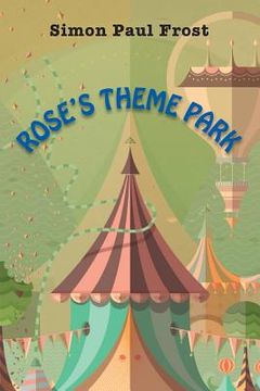 portada Rose's Theme Park (en Inglés)