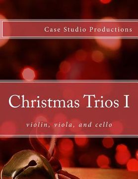 portada Christmas Trios I - violin, viola, cello (en Inglés)