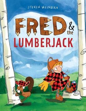portada Fred & the Lumberjack (en Inglés)