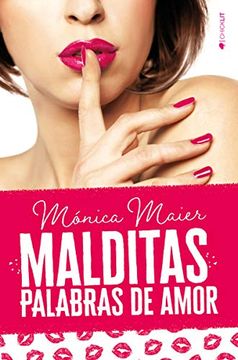 portada Malditas Palabras de Amor [Próxima Aparición] (in Spanish)