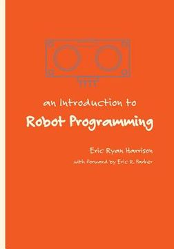 portada An Introduction to Robot Programming: Programming Sumo Robots with the MRK-1 (in English)