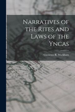 portada Narratives of the Rites and Laws of the Yncas (en Inglés)