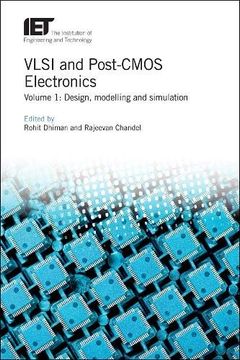 portada Vlsi and Post-Cmos Electronics: Volume 1: Design, Modelling and Simulation (Materials, Circuits and Devices) 