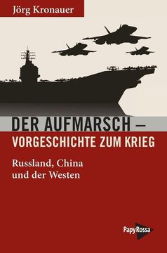 portada Der Aufmarsch - Vorgeschichte zum Krieg (en Alemán)