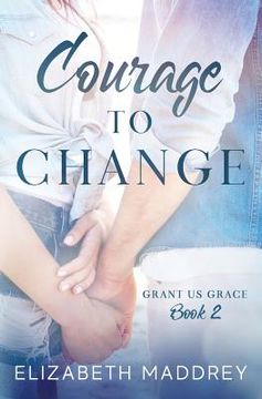 portada Courage to Change (en Inglés)