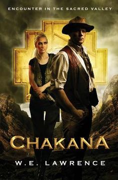 portada Chakana: Encounter In The Sacred Valley (en Inglés)