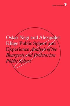 portada Public Sphere and Experience: Toward an Analysis of the Bourgeois and Proletarian Public Sphere (Radical Thinkers) (en Inglés)