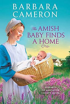 portada The Amish Baby Finds a Home: 2 (Hearts of Lancaster County) 