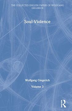 portada Soul-Violence: Volume 3 (The Collected English Papers of Wolfgang Giegerich) (in English)