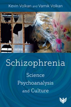 portada Schizophrenia: Science, Psychoanalysis, and Culture (en Inglés)