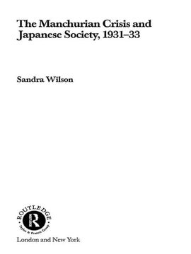 portada The Manchurian Crisis and Japanese Society, 1931-33 (en Inglés)