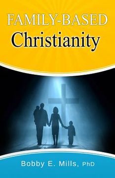 portada Family-Based Christianity (in English)