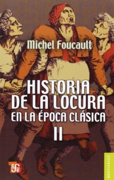portada Historia de la Locura en la Época Clásica, ii