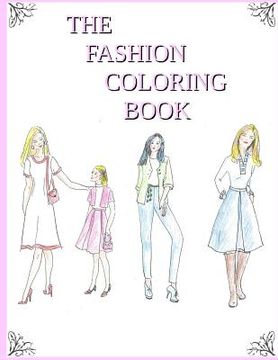 portada The Fashion Coloring Book (en Inglés)