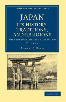 portada Japan: Its History, Traditions, and Religions 2 Volume Set: Japan: Its History, Traditions, and Religions - Volume 1 (Cambridge Library Collection - East and South-East Asian History) (en Inglés)