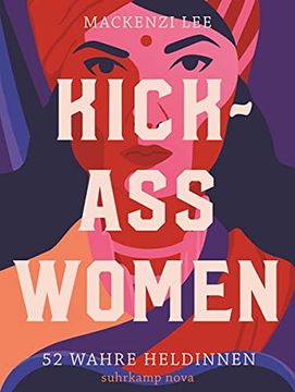 portada Kick-Ass Women: 52 Wahre Heldinnen (Suhrkamp Taschenbuch) (en Alemán)