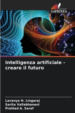 portada Intelligenza artificiale - creare il futuro (en Italiano)