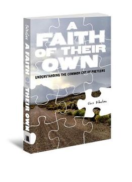 portada a faith of their own: understanding the common cry of preteens (en Inglés)