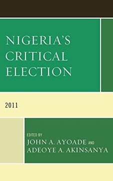 portada Nigeria's Critical Election 2011 (en Inglés)