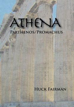 portada Athena: Parthenos/Promachus (en Inglés)