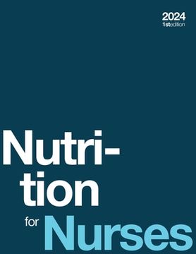 portada Nutrition for Nurses 2024 (paperback, b&w) (en Inglés)