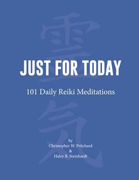 portada Just for Today: 101 Daily Reiki Meditations (en Inglés)