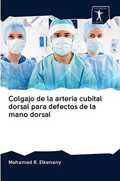 portada Colgajo de la Arteria Cubital Dorsal Para Defectos de la Mano Dorsal