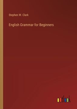 portada English Grammar for Beginners (en Inglés)