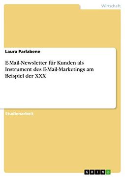 portada E-Mail-Newsletter für Kunden als Instrument des E-Mail-Marketings am Beispiel der xxx (en Alemán)