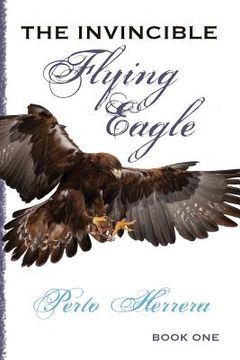 portada The Invincible Flying Eagle (en Inglés)