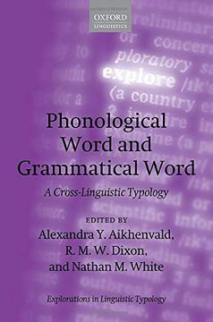 portada Phonological Word and Grammatical Word: A Cross-Linguistic Typology: 10 (Explorations in Linguistic Typology) 