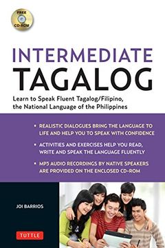 portada Intermediate Tagalog: Learn to Speak Fluent Tagalog (Filipino), the National Language of the Philippines (Free Cd-Rom Included) 