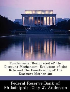 portada fundamental reappraisal of the discount mechanism: evolution of the role and the functioning of the discount mechanism (en Inglés)