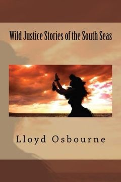portada Wild Justice Stories of the South Seas (en Inglés)
