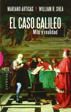 portada El Caso Galileo: Mito y Realidad (Ensayo)