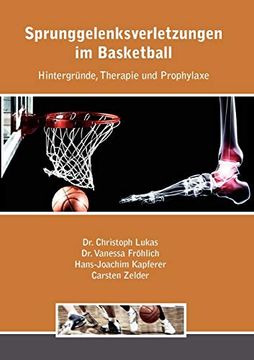 portada Sprunggelenksverletzungen im Basketball: Hintergründe, Therapie und Prophylaxe (in German)