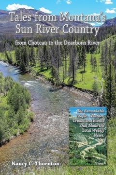 portada Tales from Montana's Sun River Country: from Choteau to the Dearborn River