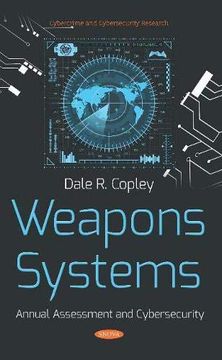 portada Weapons Systems: Annual Assessment and Cybersecurity (en Inglés)