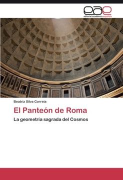 portada El Panteón de Roma: La geometría sagrada del Cosmos (Spanish Edition)