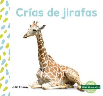 portada Crías de Jirafas (Giraffe Calves)