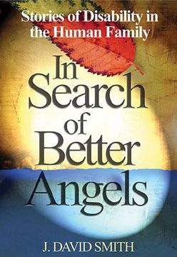portada in search of better angels: stories of disability in the human family (en Inglés)