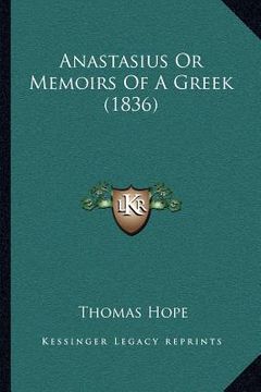 portada anastasius or memoirs of a greek (1836) (en Inglés)