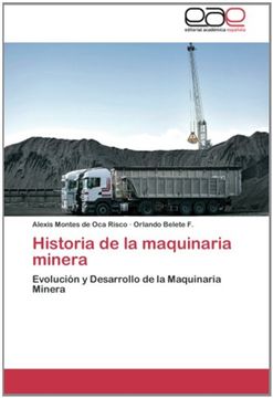 portada Historia de la maquinaria minera: Evolución y Desarrollo de la Maquinaria Minera
