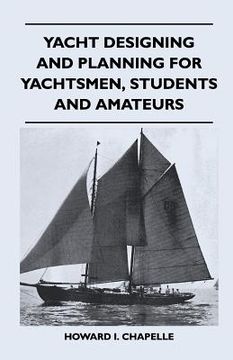 portada yacht designing and planning for yachtsmen, students and amateurs (en Inglés)