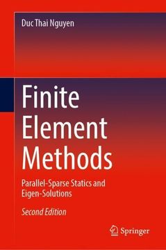 portada Finite Element Methods: Parallel-Sparse Statics and Eigen-Solutions (en Inglés)