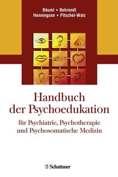 portada Handbuch der Psychoedukation für Psychiatrie, Psychotherapie und Psychosomatische Medizin (en Alemán)